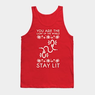 You Are the Light of the World - Stay Lit Tank Top